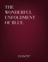 The Wonderful Unfoldment of Blue piano sheet music cover